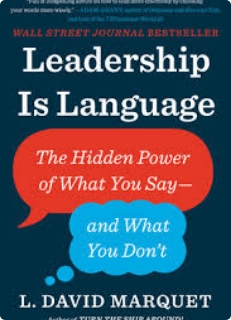 Leadership Is Language L. David Marquet Ebook